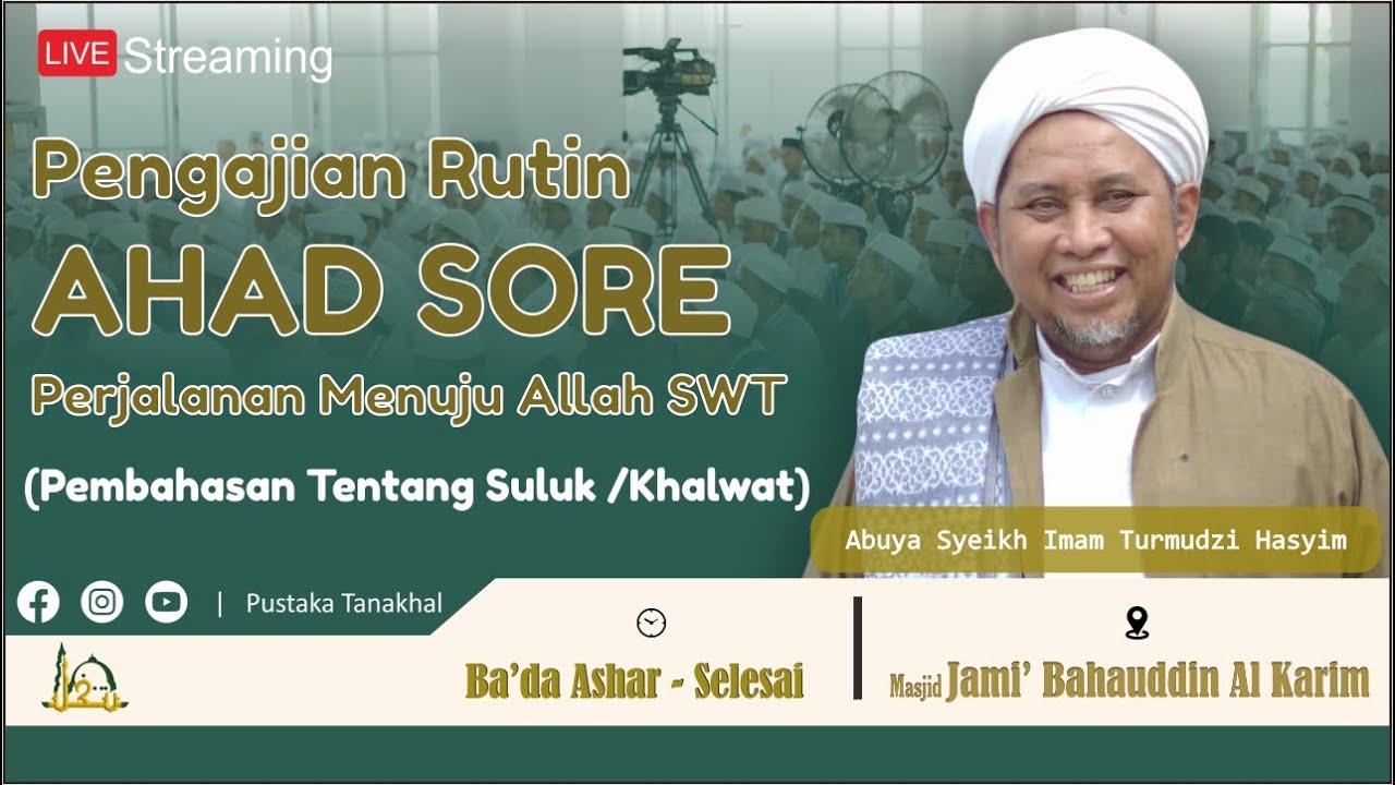 Suluk/Khalwat | Abuya Imam Turmudzi Hasyim