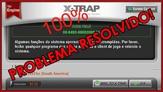 [CF]  Tutorial Como Corrigir o Erro da Xtrap Crossfire AL 2016