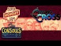 Capture de la vidéo Chrono Cross - Super Monday Jam #12