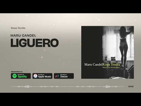Maru Candel | Liguero