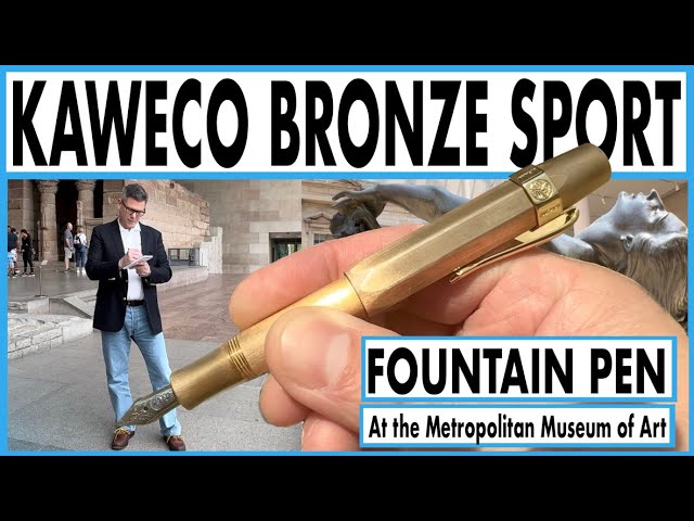 The Bronze Age! The Kaweco Bronze Sport Fountain Pen Experience! 
