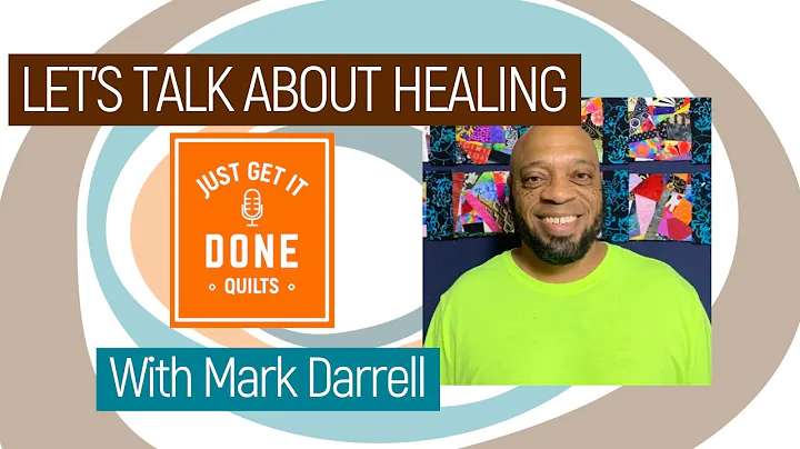 LET'S TALK ABOUT QUILTING TO HEAL with The Quiltin...