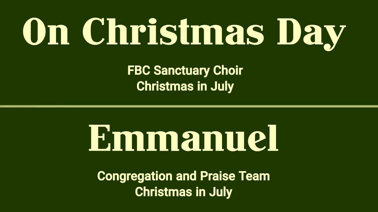 On Christmas Day/Emmanuel