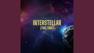 Interstellar (This Time)