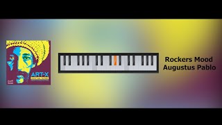 Video thumbnail of "Melodica Tutorial - Art-X - Rockers Mood (Tribute to Augustus Pablo)"