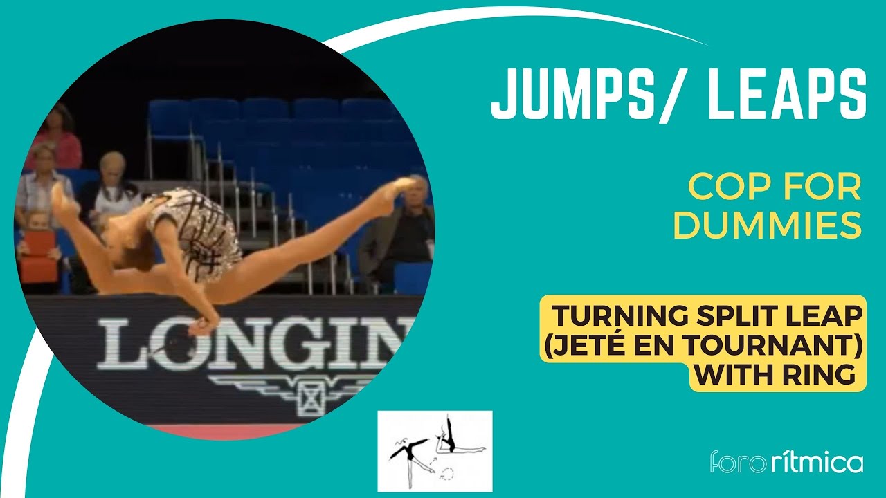 JUMPS in Rhythmic Gymnastics: Turning Split Leap with ring - YouTube