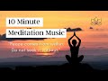 Meditation Music 10 Minutes - Reduce Stress with Short 10 Minutes Meditation in the Morning