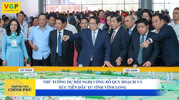 Thủ tướng dự Hội nghị công bố Quy hoạch và xúc tiến đầu tư tỉnh Vĩnh Long