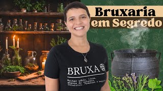 Dicas para praticar Bruxaria Natural em Segredo - Magias Discretas e Simples