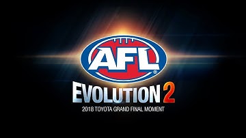 AFL Evolution 2 - 2018 Toyota Grand Final Moment