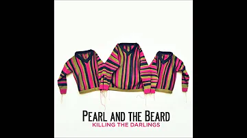 Pearl and the Beard - Swimming