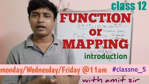 FUNCTION OR MAPPING | INTRODUCTION | CLASS 12 | WBCHSE | ISC | CBSE