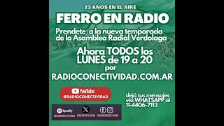 FERRO EN RADIO (20/05/2024) - Radioconectividad.com.ar
