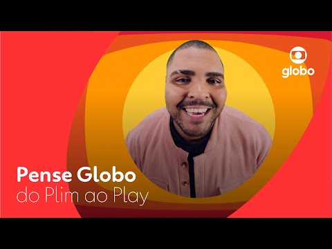 Pense Globo do Plim ao Play: já pensou em todas as possibilidades que a Globo tem?