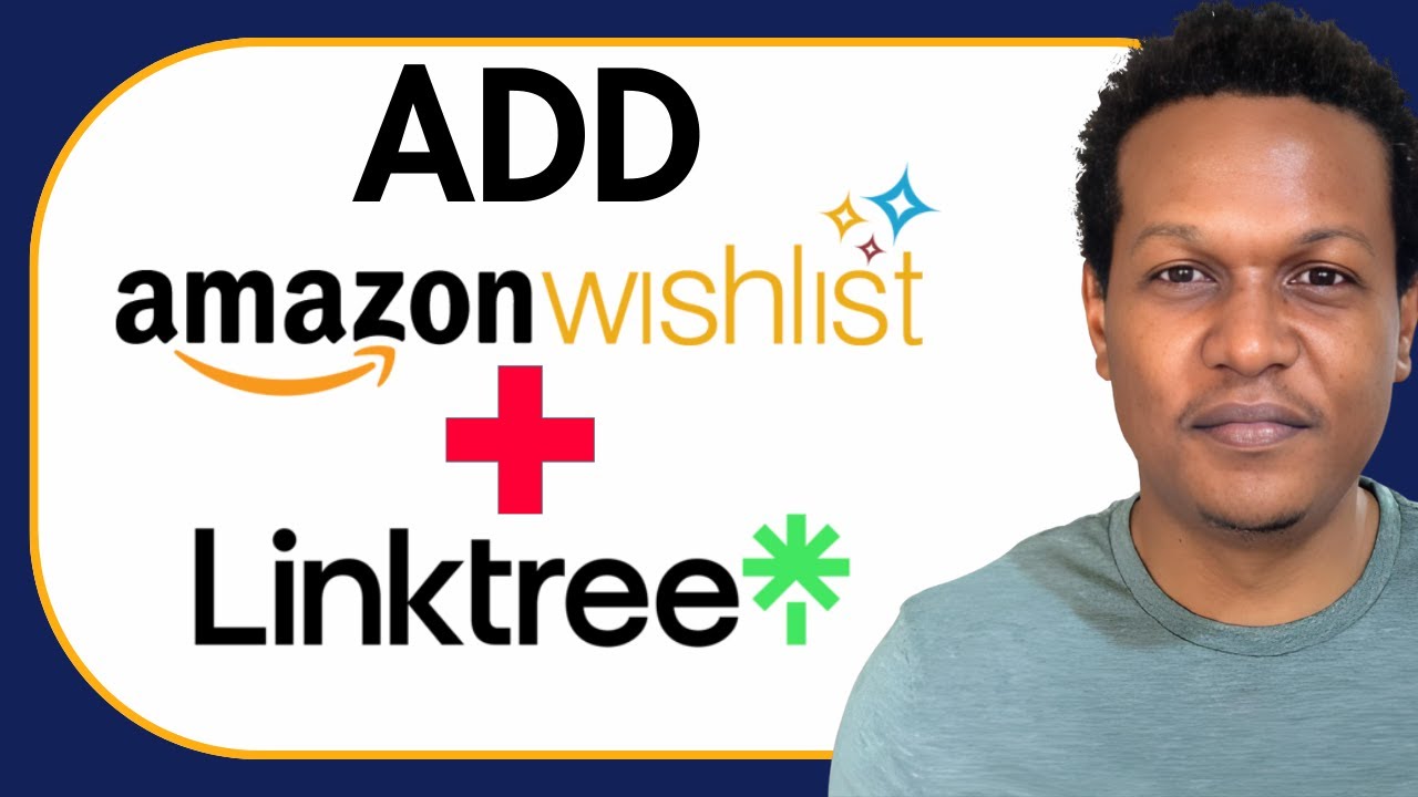 HOW TO GET AMAZON WISHLIST LINK FOR LINKTREE - YouTube