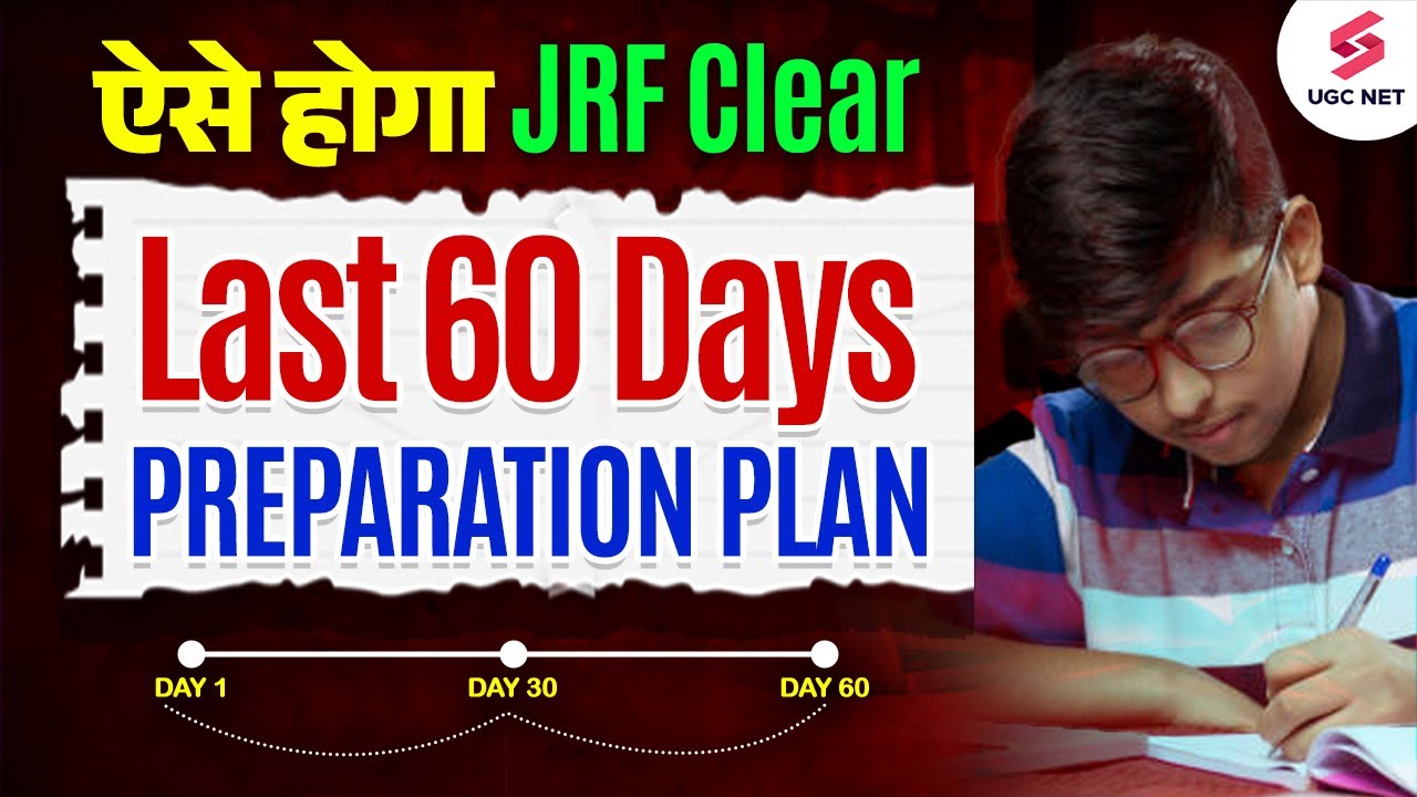 UGC NET/JRF JUNE 2025 STRATEGY | 60 Days Study Plan To Crack JRF ...