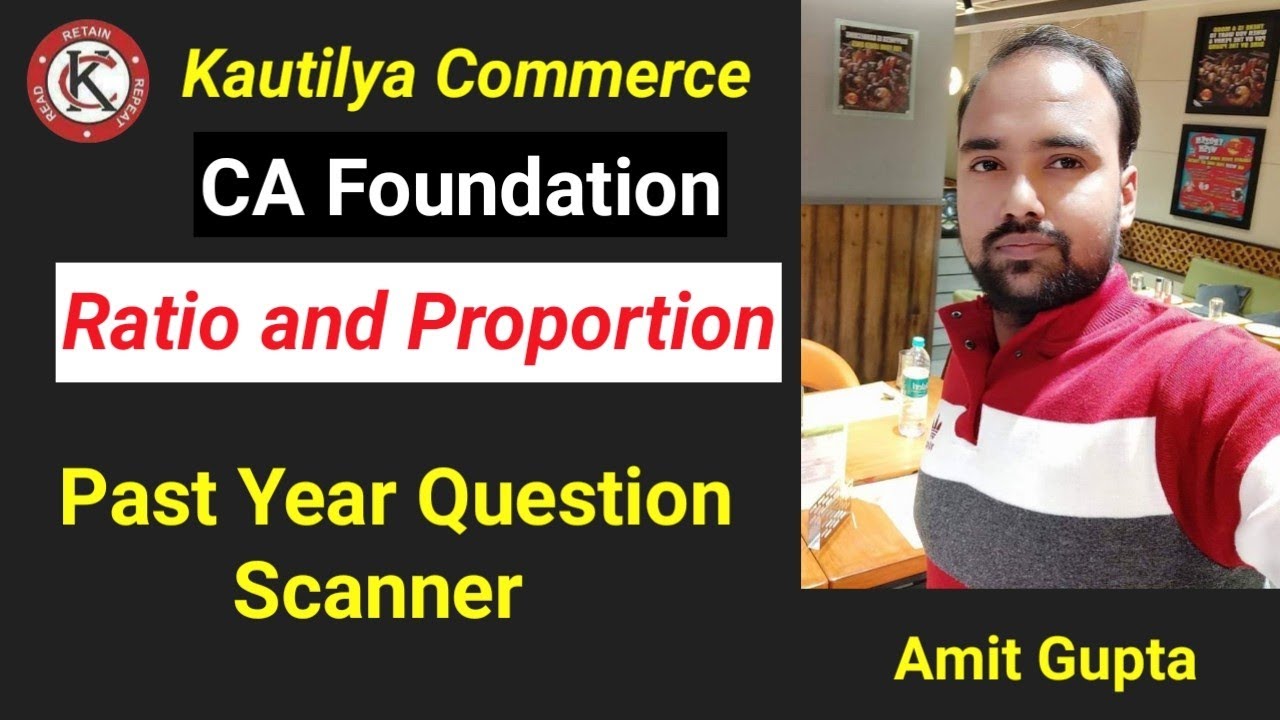 CA Foundation : Ratio and Proportion | Past Year Question | Scanner ...