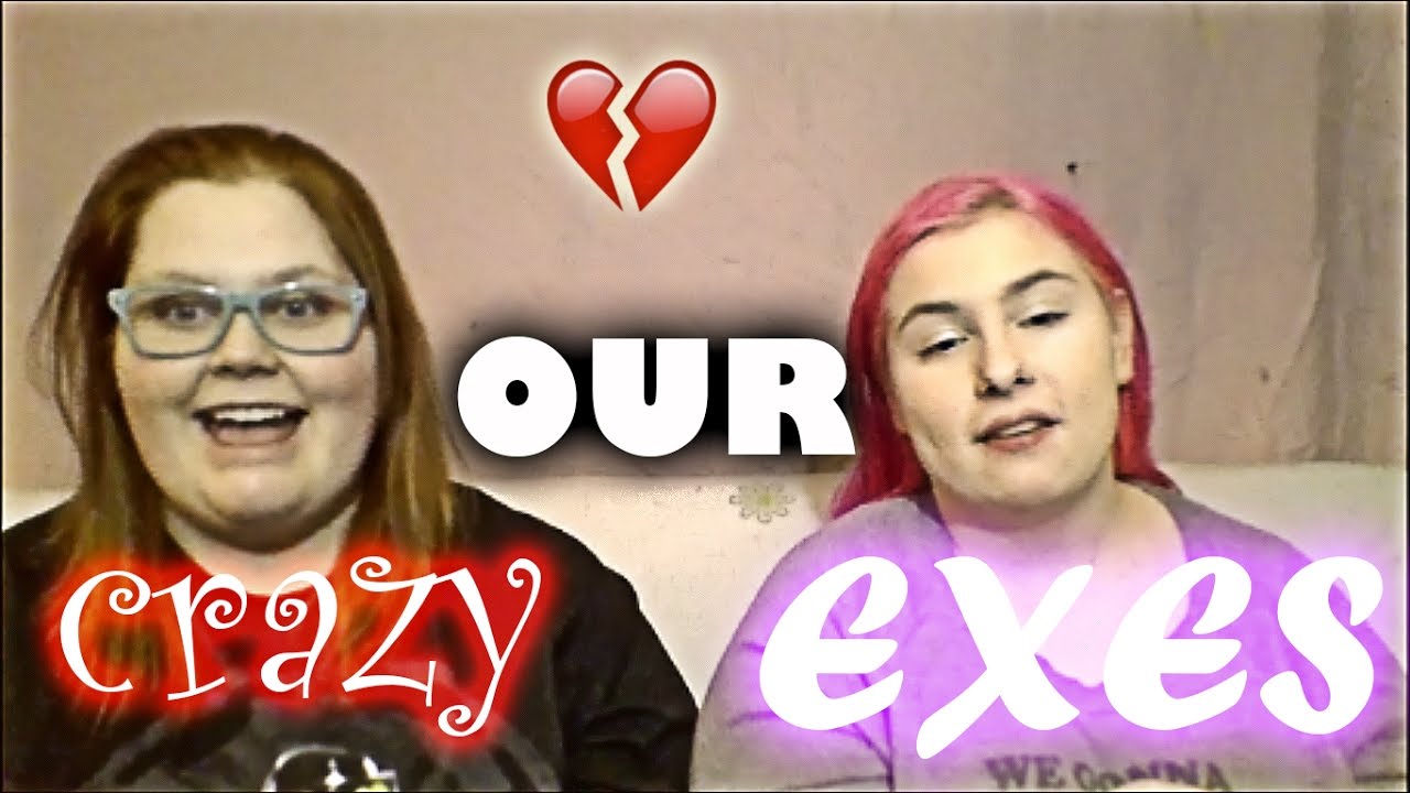 Our Crazy Exes