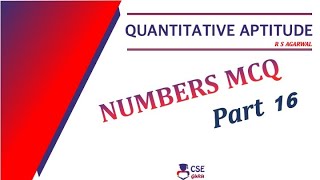 Full Numbers MCQ Part 16 | R S Agarwal | Quantitative Aptitude Guide