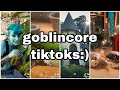 Goblincore tiktoks:) part 11!