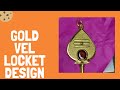 Gold vel Locket | Murugan vel Locket | Gold Vel Pendant| handmade design