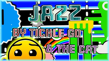 Jazz (By Tickle GD & The Cat) [All Coins] | Geometry Dash 2.11