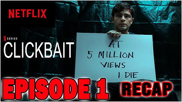 CLICKBAIT EPISODE 1 RECAP!!! The Sister @Netflix