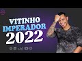 VITINHO IMPERADOR | REPERTÓRIO NOVO ANTES DE IR -  CD NOVO 2022