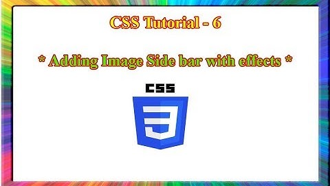 CSS Tutorial - how to add image sidebar with effects using css