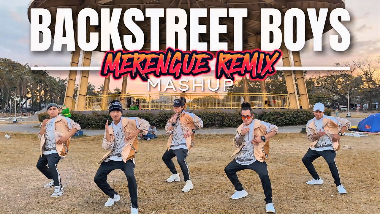 BACKSTREET BOYS MASHUP ( MERENGUE ) - NF REMIX | Merengue | Dance Fitness | Newfriendz