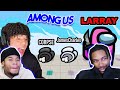 PLAYING AMONG US WITH PRO PLAYERS *LARRY Reaction *