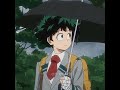 La otra vez vi a una excompañera💔 #deku #mhacommunity #izukumidoriya #dekuau #anime #mha #xd #parati