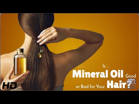 Mineral Oil Miracle or Hair Nightmare