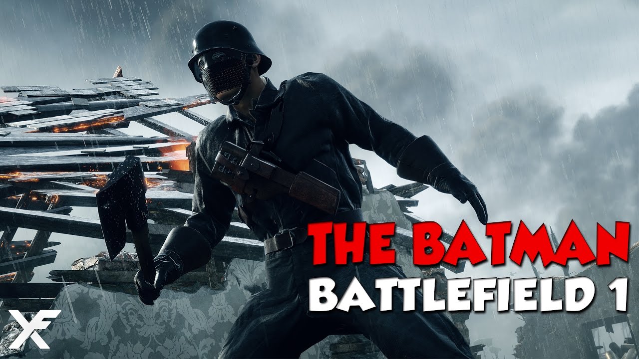 The Batman - Battlefield 1 Epic and Funny Moments - YouTube