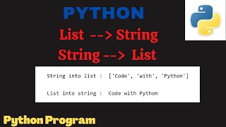 Conversion method ( string to list and vice versa) | python code