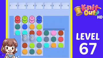 Knit Out Level 67 Solution Walkthrough