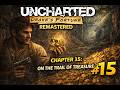 Uncharted: Drake's Fortune Remastered/Chapter 15: On the Trail of Treasure/#15