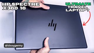 HP Spectre X360 16 Unboxing & Review - Best Travel Laptop?