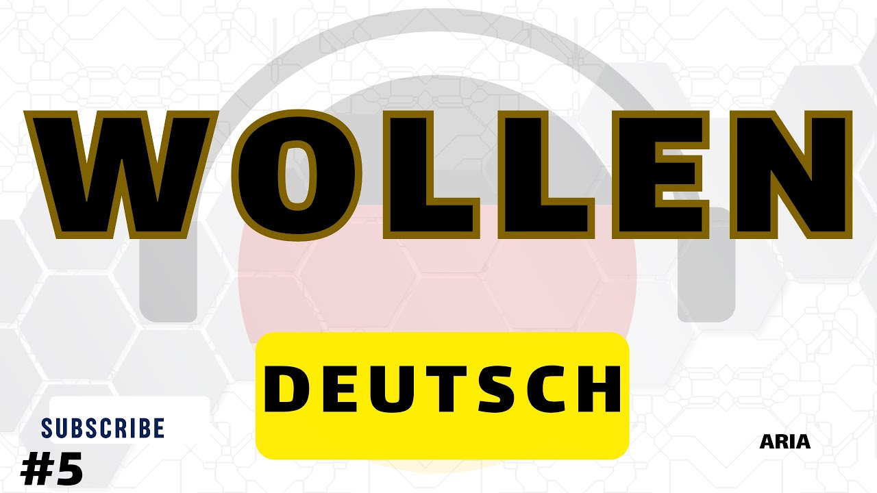 Learning German Lesson 5 Modal Verb Wollen How To Conjugate Modal Learning German Lesson 5 Modal Verb Wollen How To Conjugate Modal