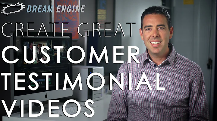 How to Create Great Customer Testimonial Videos