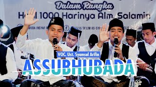 TIDAK MAMPU MENAHAN RINDU versi - ASSubhubada - Mejelis Ta'lim As-syabab.