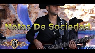 Vignette de la vidéo "Notas De Sociedad - Grupo La Guerra (En Vivo)"