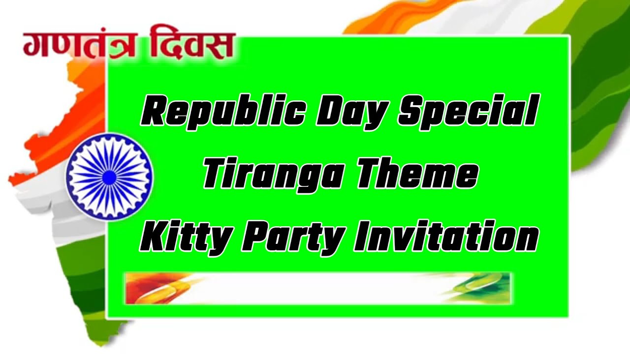 Republic Day Special Tiranga Theme Kitty Party Invitation | Republic Day Video Invitation