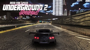 NFS UNDERGROUND 2 - EVOLVED 2022 | UPDATE MOD (4K)