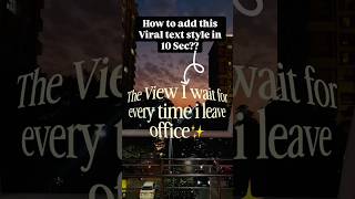 How to Add Viral Text Style in 10 Seconds | Trending Instagram Reel Text Effect Tutorial #tutorial