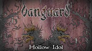 VANGUARD - Hollow Idol (2019)