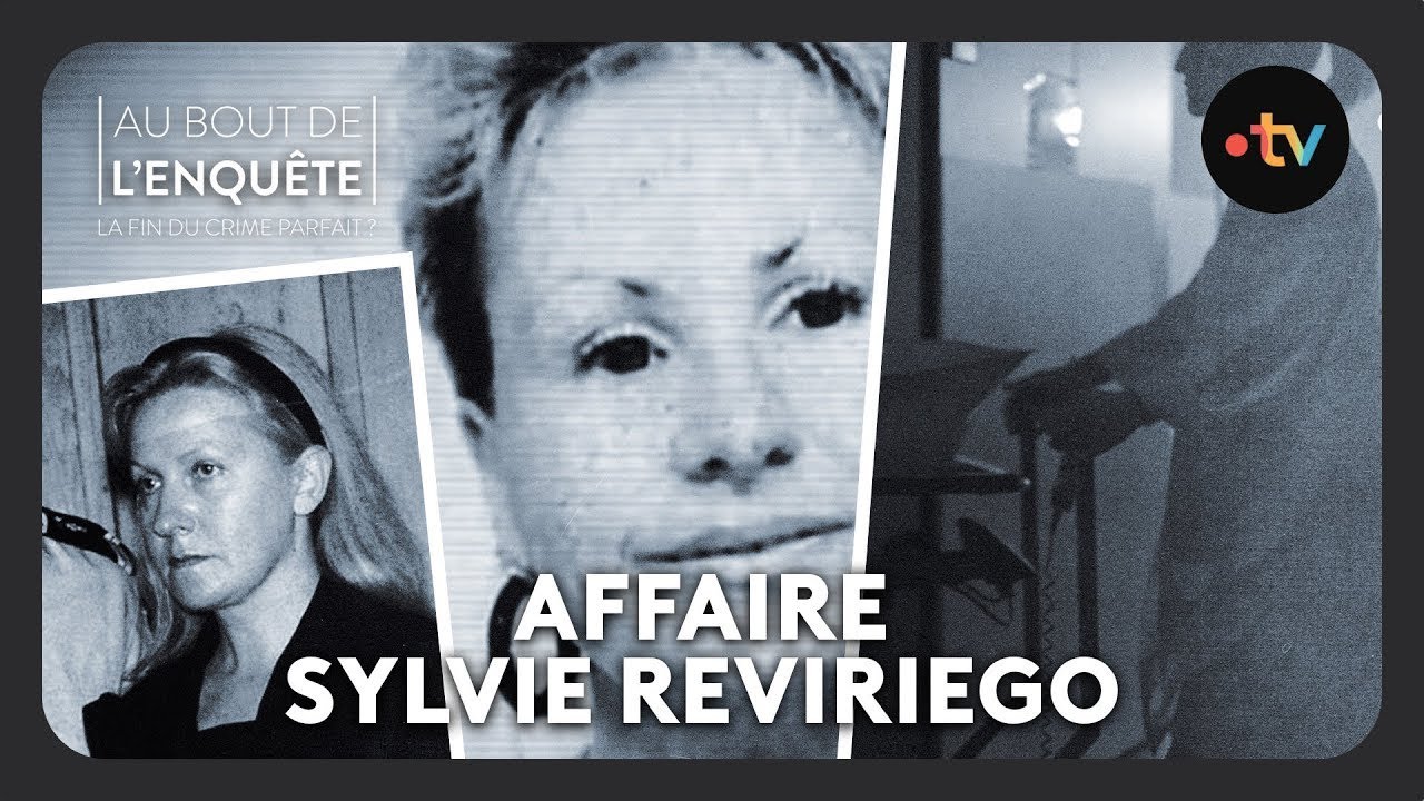 Affaire Sylvie Reviriego : L’amie qui voulait du mal - Au bout de l'enquête