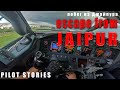 PILOT STORIES: Escape from rainy Jaipur, India. First person view