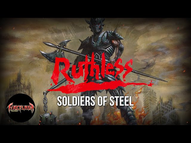 Ruthless - Soldiers Of Steel