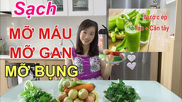 Uống 1 cốc mỗi ngày đánh bay mỡ bụng, mỡ máu, mỡ gan I nước ép cần tây táo giảm mỡ bụng@TrangHealthy